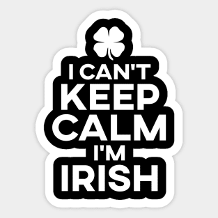 'Keep Calm Irish Lucky' Cool St. Patrick Day Shamrock Sticker